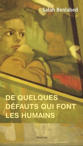 De quelques défauts qui font les humains book