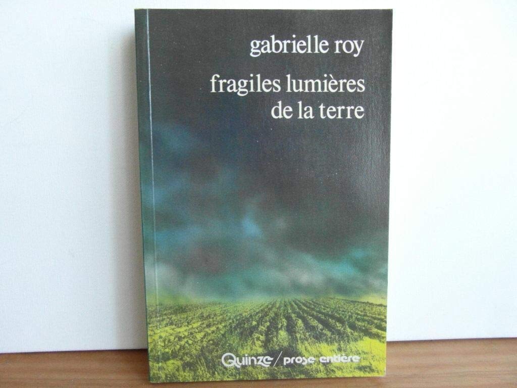 Fragiles lumières de la terre / Écrits divers 1942-1970 book