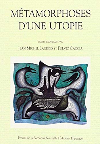 Metamorphoses d une utopie book