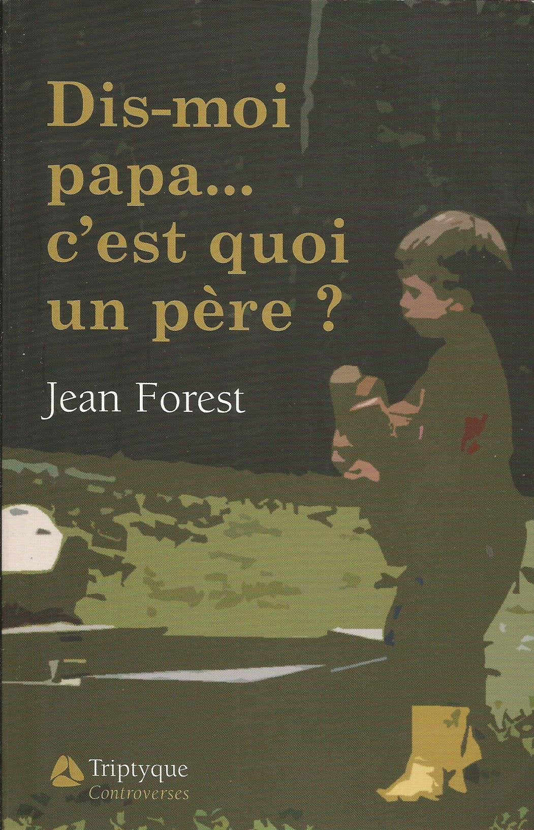 DIS MOI PAPA ... C EST QUOI UN PERE Psychology