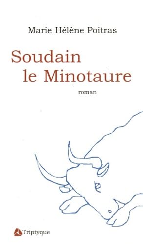 Soudain le Minotaure book