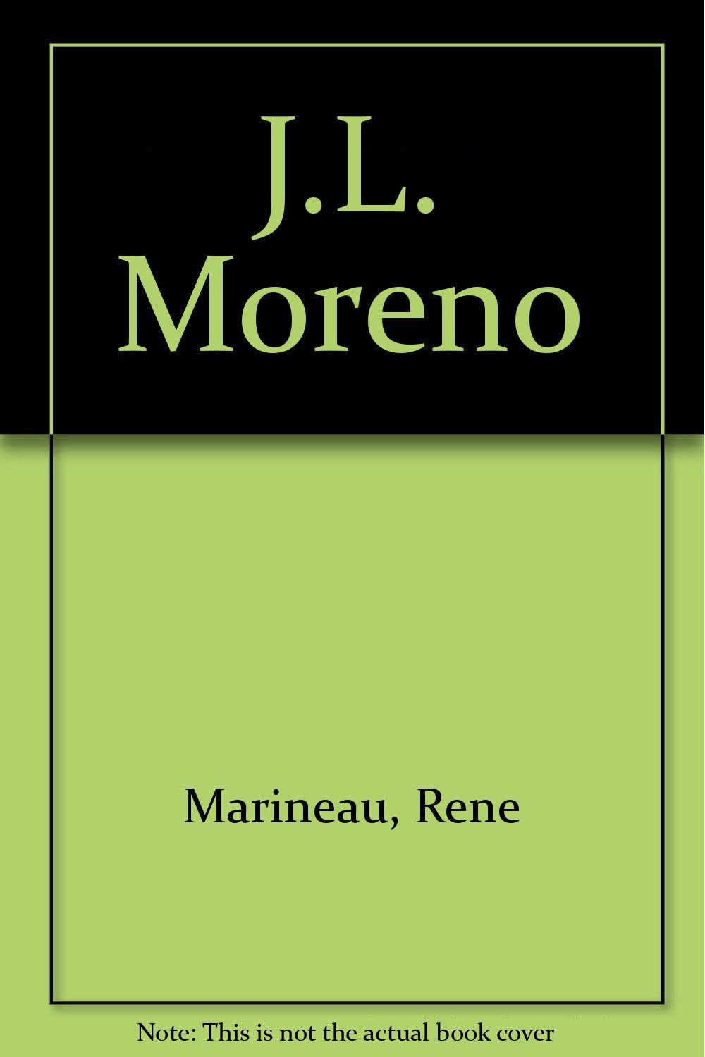 J.L. Moreno: Sa vie, son oeuvre (French Edition) Books