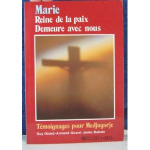 Marie Reine De La Paix Demeure Avec Nous book