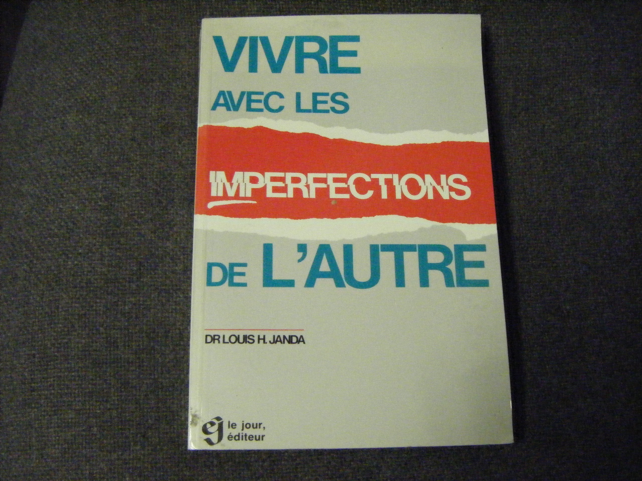 Vivre avec les imperfections de l'autre book