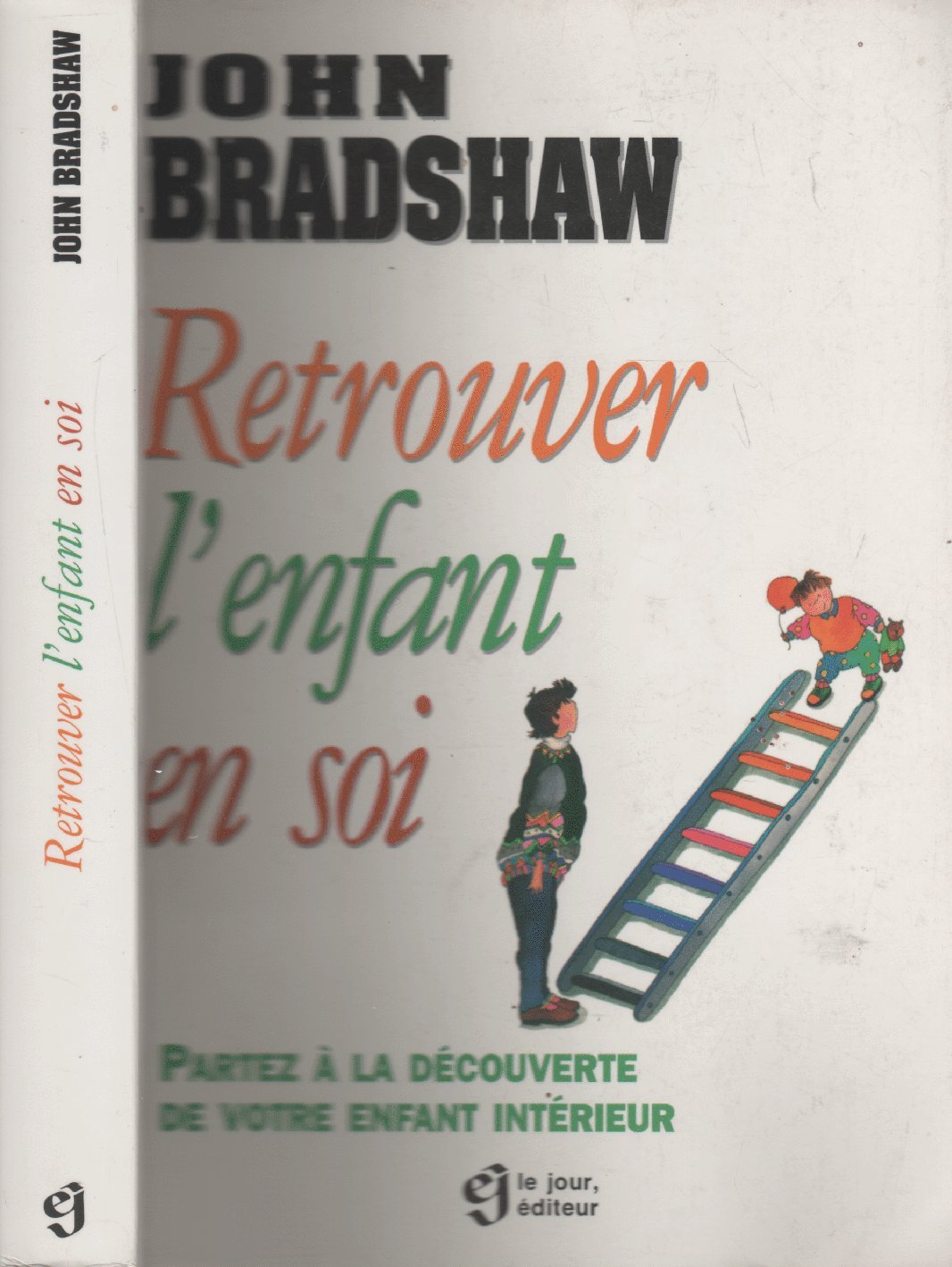 Retrouver L'Enfant En Soi. Partez A La Decouverte De Votre Enfant Interieur Books