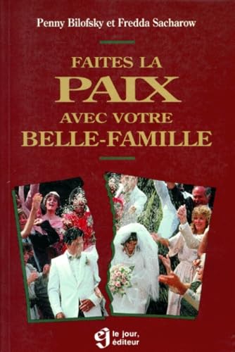 Faites la paix avec votre belle-famille book