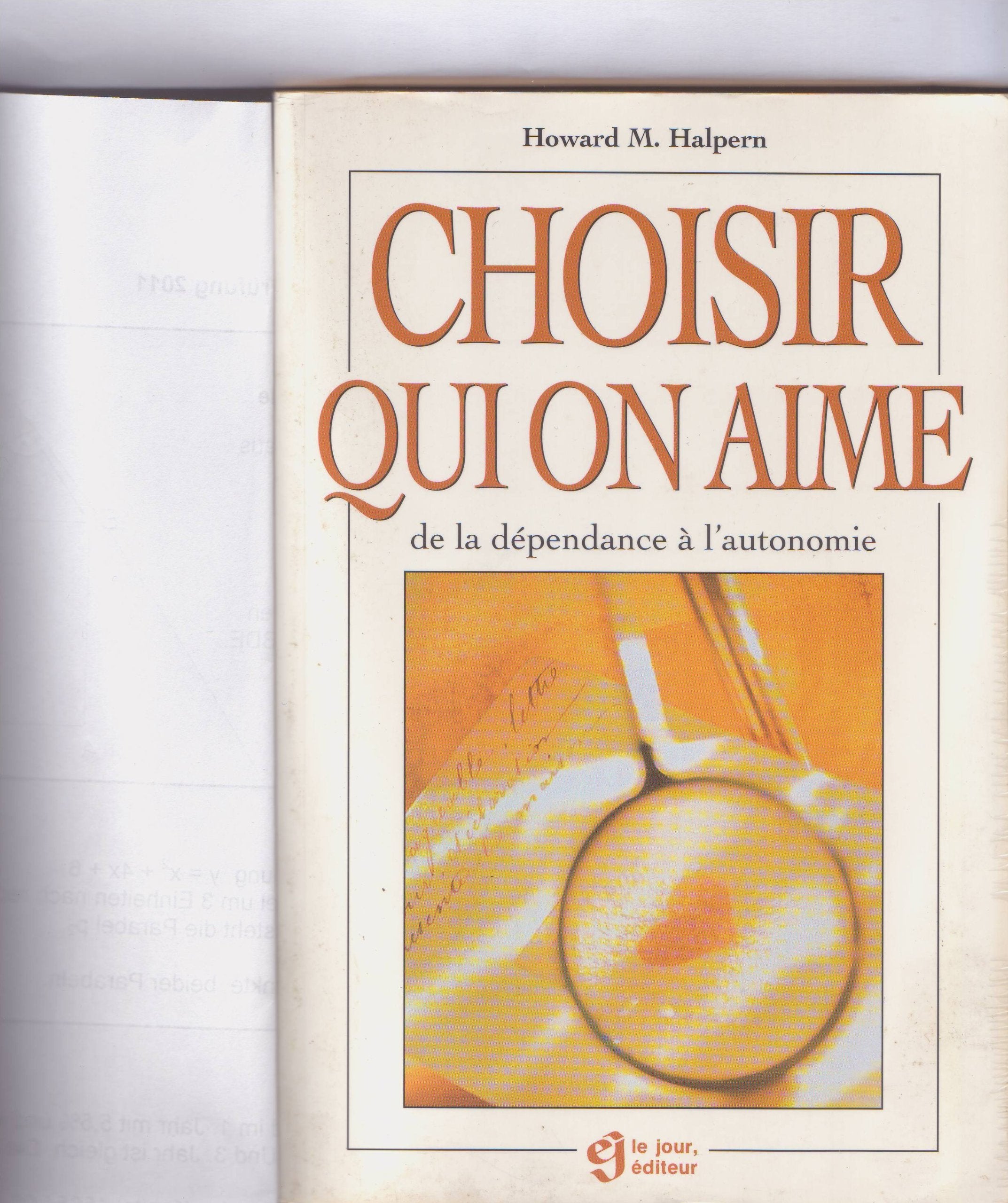CHOISIR QUI ON AIME: De la dépendance à l'autonomie Books