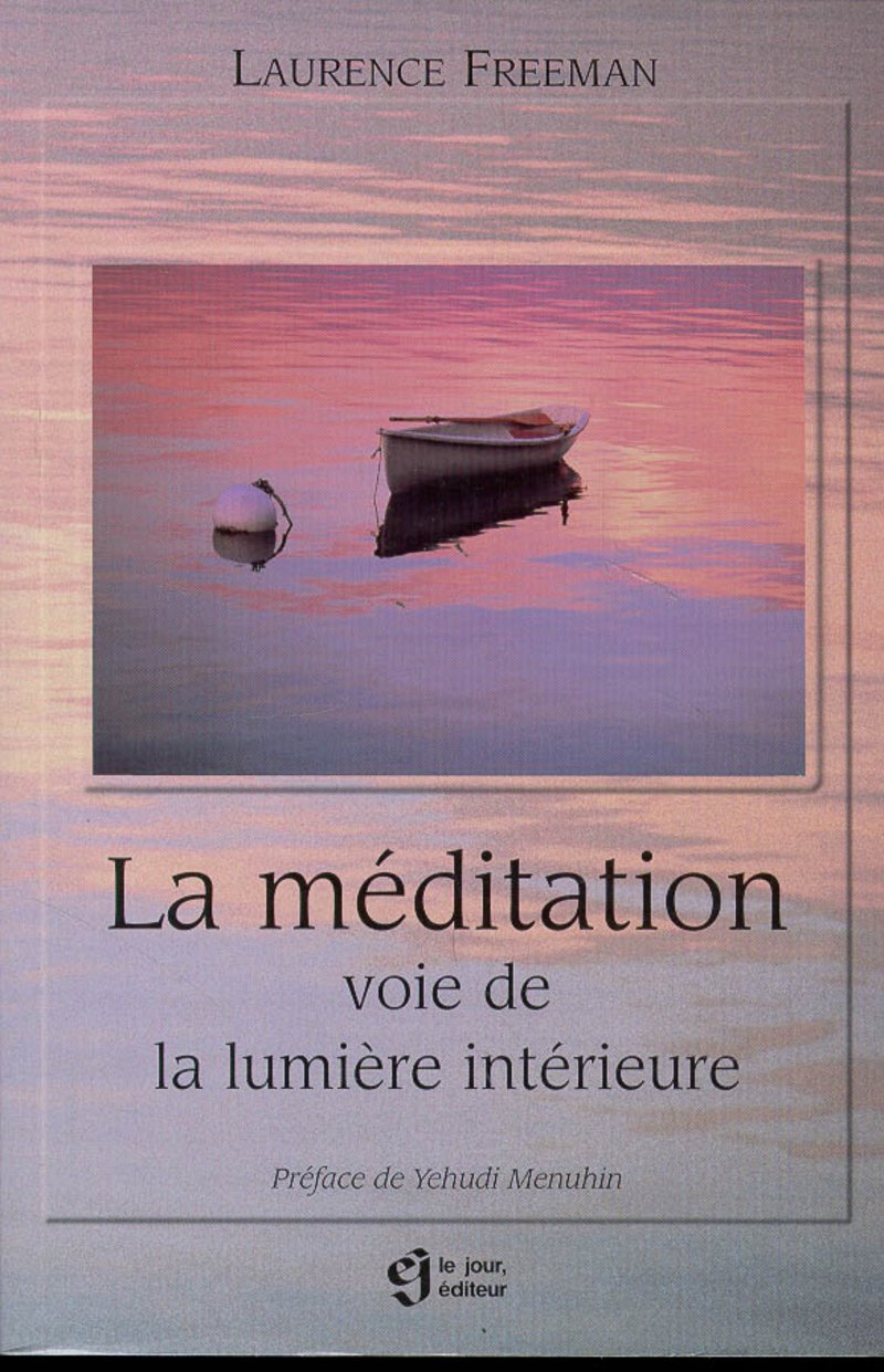 La méditation: Voie de la lumière intérieure Books