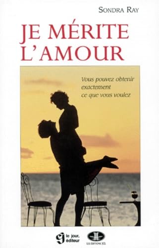 Je Merite L'Amour. Comment La Technique Des Affirmations Peut Mener A L'Accomplissement Personnel Books