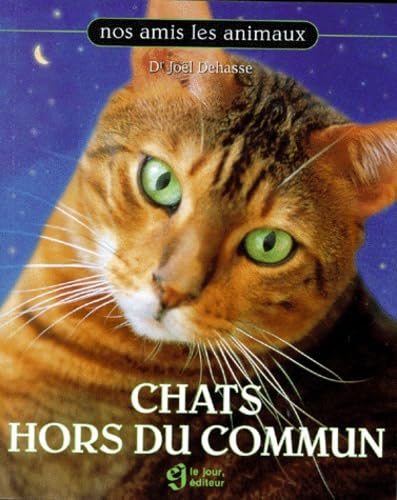 Chats hors du commun Books
