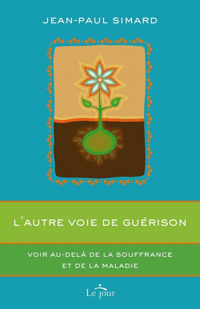 L'autre voie de guérison book
