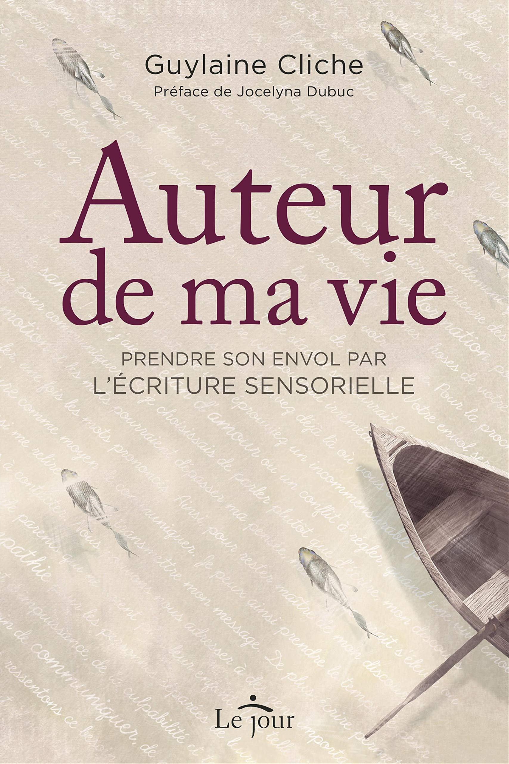 Auteur de ma vie: Prendre son envol par l'écriture sensorielle book