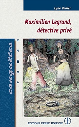 Maximilien legrand détective p conquetes 107 book