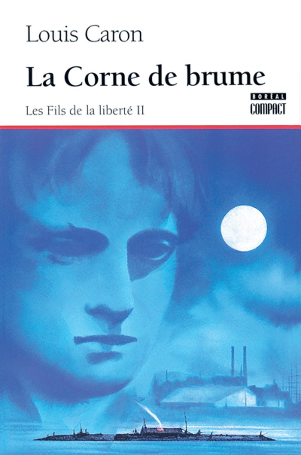 La Corne de Brume T 02 les Fils de la Liberte book