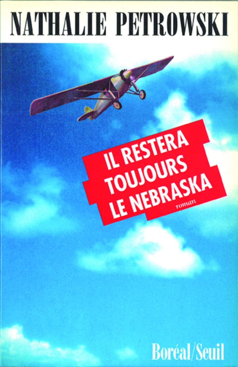 Il Resteva Tougours Le Nebraska book