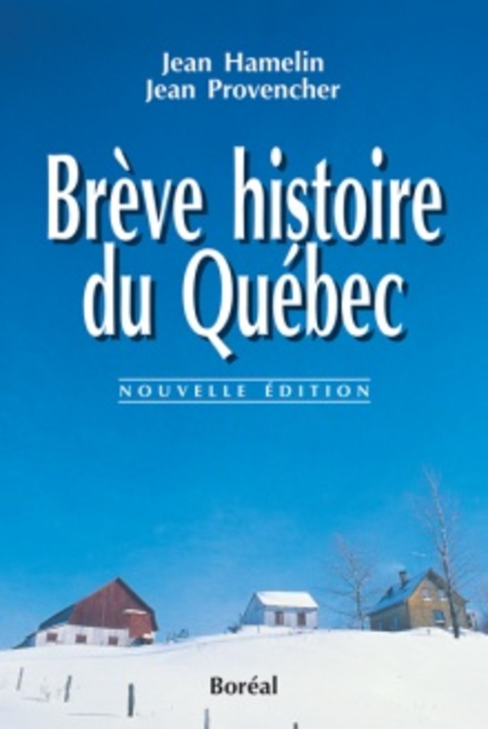 Brève histoire du Québec Politics & History books