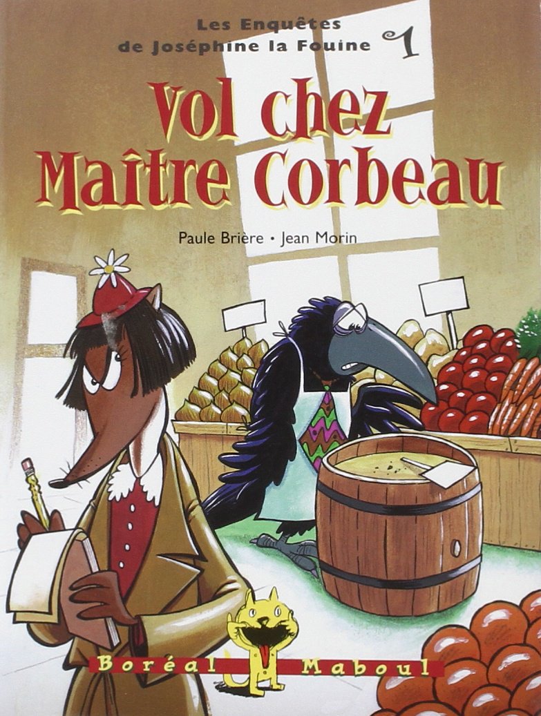 Vol chez Maitre Corbeau : Les Enquêtes.. book