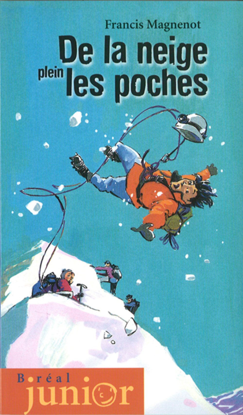 De la neige plein les poches Novels & Short Stories