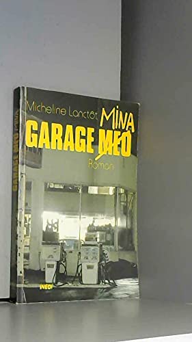 Garage Meo, Mina: Roman ( Les fins mots) (French Edition) Books