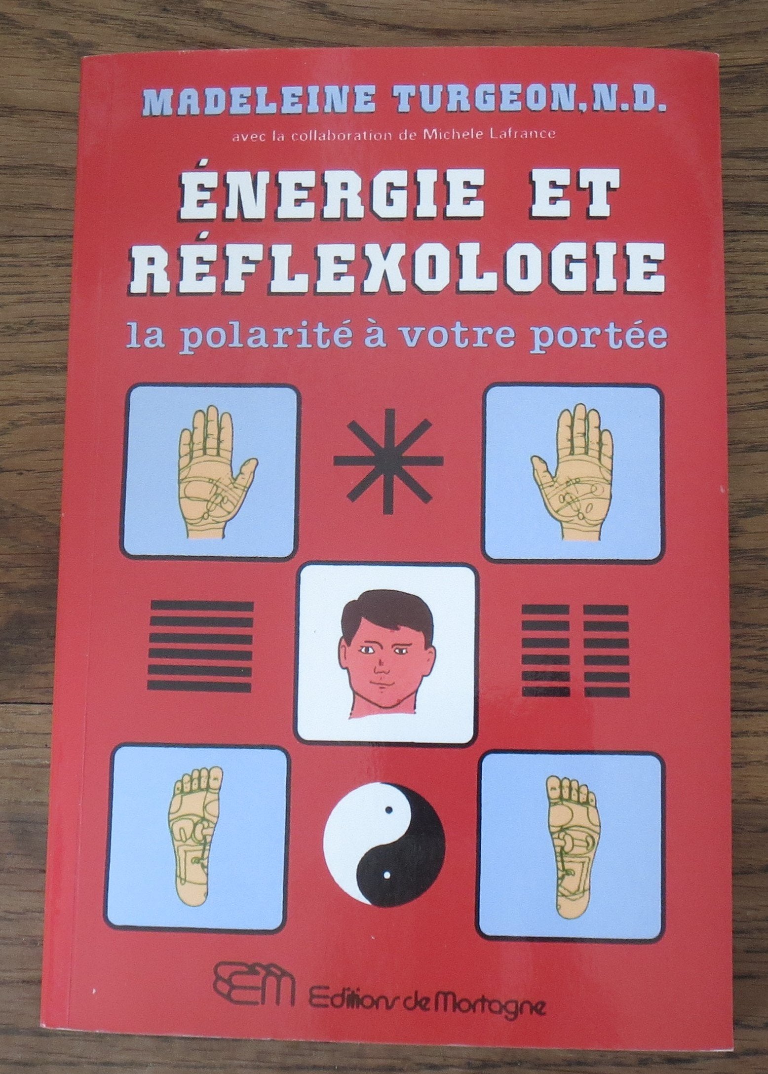 Energie et réflexologie - La polarité à votre portée Health, Nutrition & Fitness
