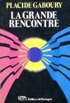 Grande rencontre (Philosophie - Spiritualité) Books