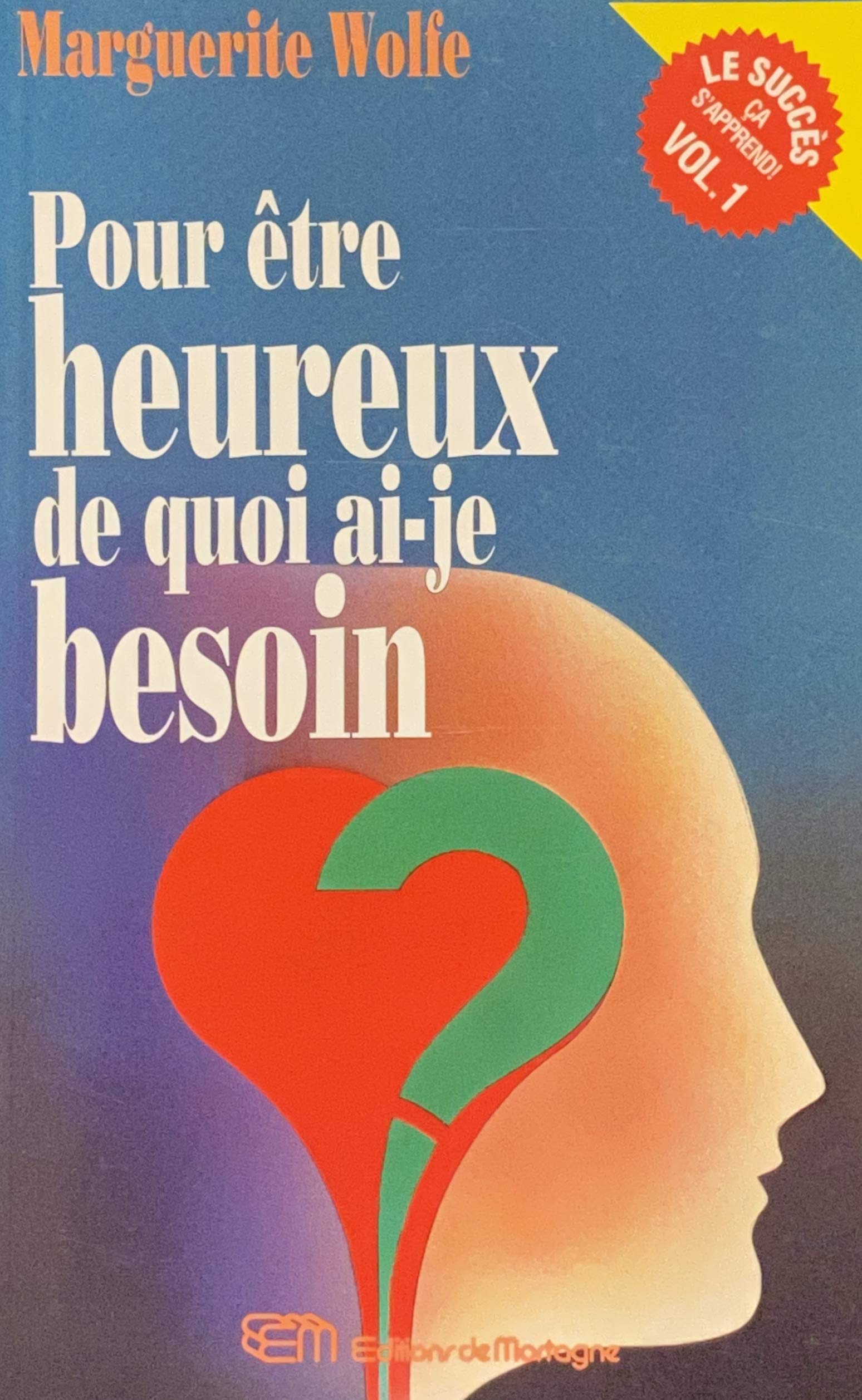 Pour être heureux de quoi ai j book