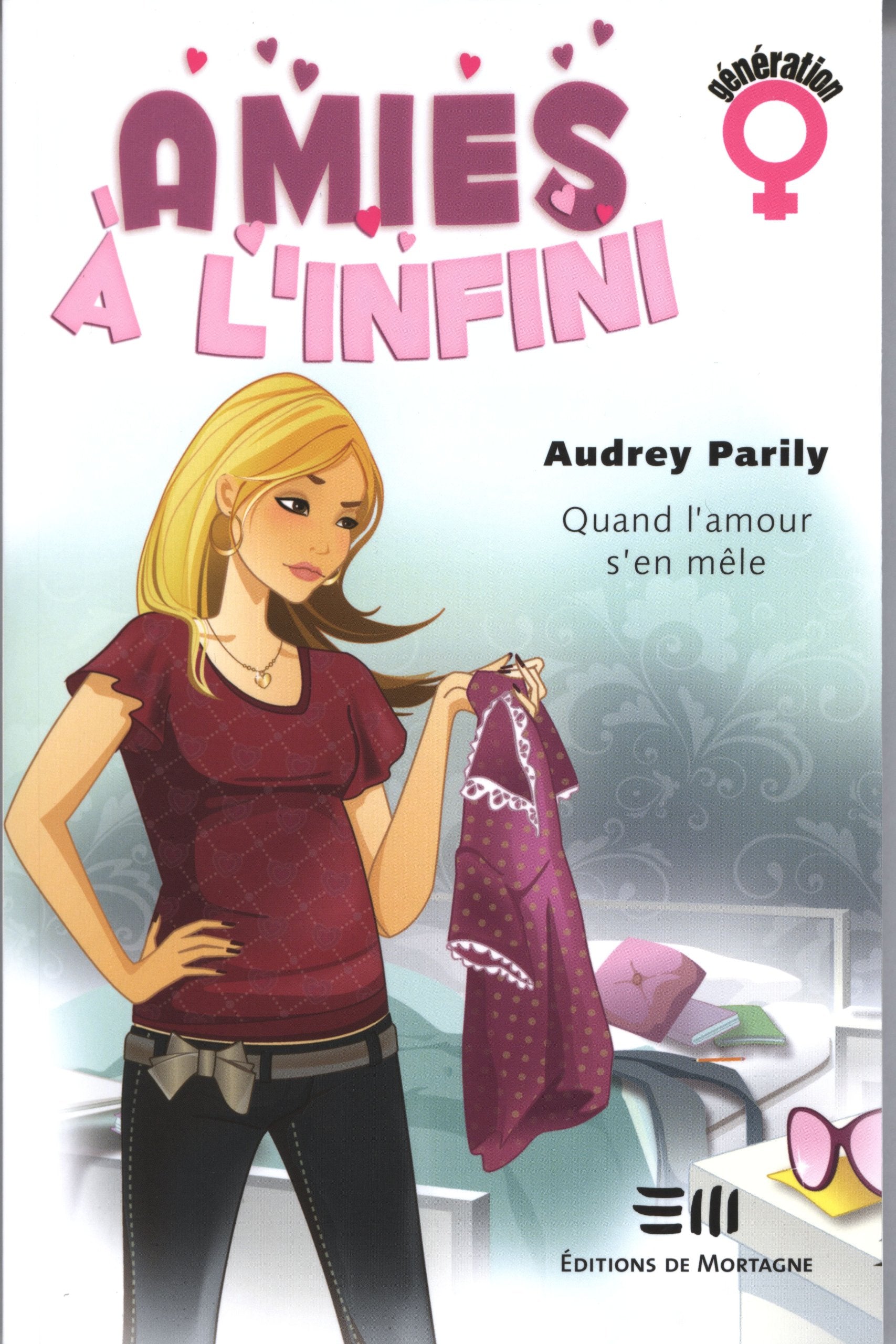 Amies à l'infini T1 : Quand l'amour s'en mêle book