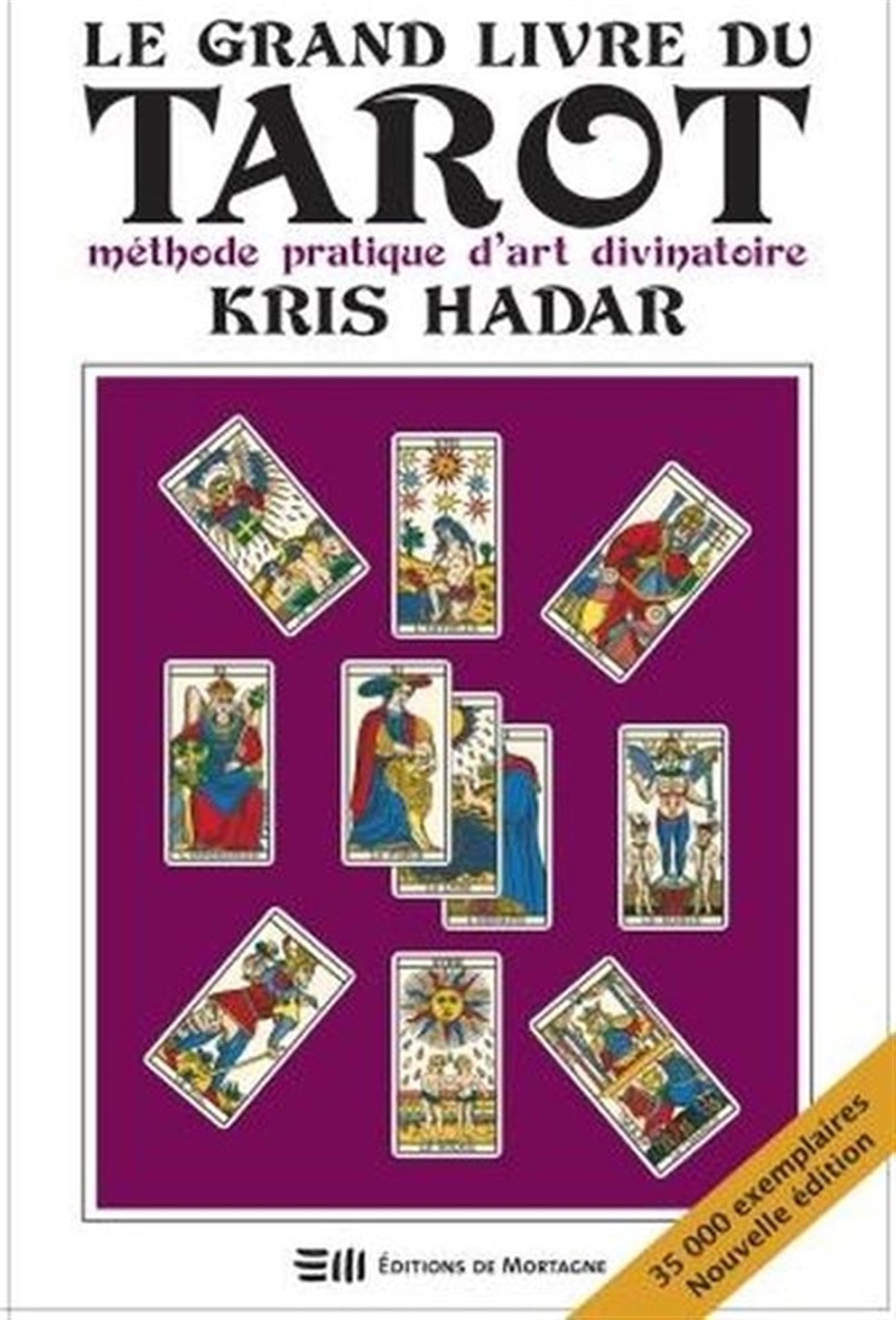 Le grand livre du tarot - Méthode pratique d'art divinatoire Religion & Esotericism