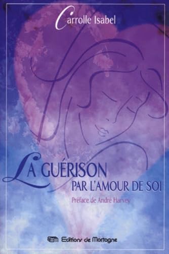 La guérison par l'amour de soi Books