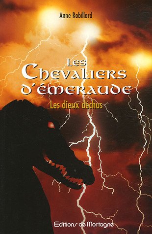 Les Chevaliers d'Emeraude, Tome 8 : Les Dieux déchus Books