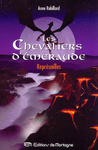 Les Chevaliers d'Émeraude 10: Représailles Books