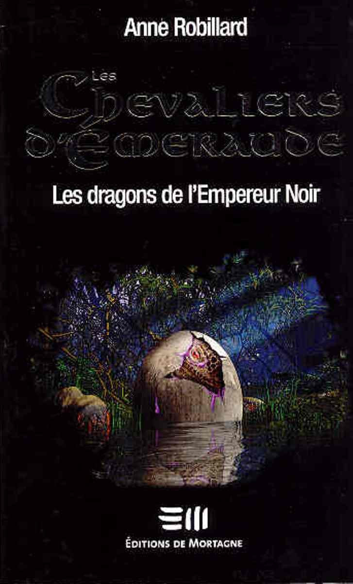 Les Chevaliers d'Émeraude 2: Les dragons de l'Empereur Noir Books