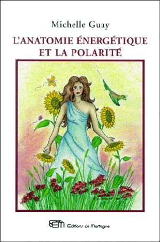 L'anatomie énergétique et la polarité Books