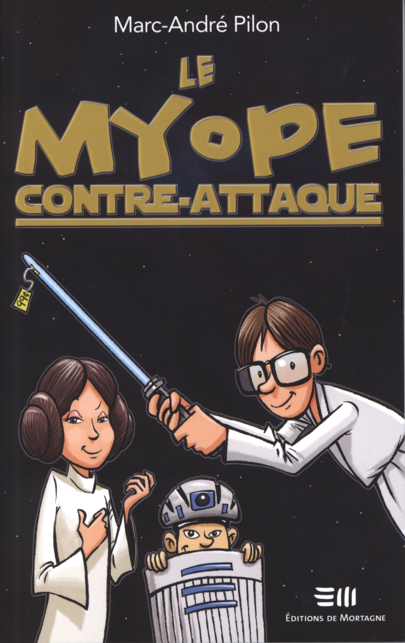 Le myope contre-attaque (French Edition) book