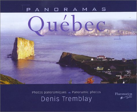 Panoramas Québec : Photos panoramiques, édition bilingue français/anglais book