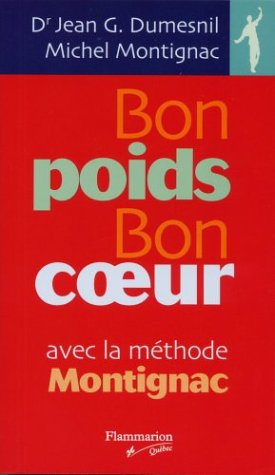 Bon poids bon coeur avec la méthode Montignac book