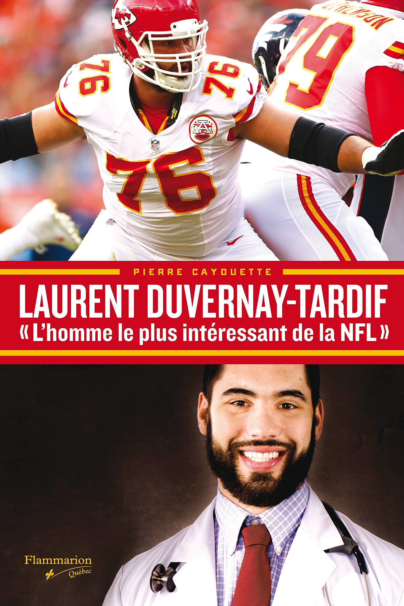 Laurent Duvernay-Tardif: «L homme le plus intéress book