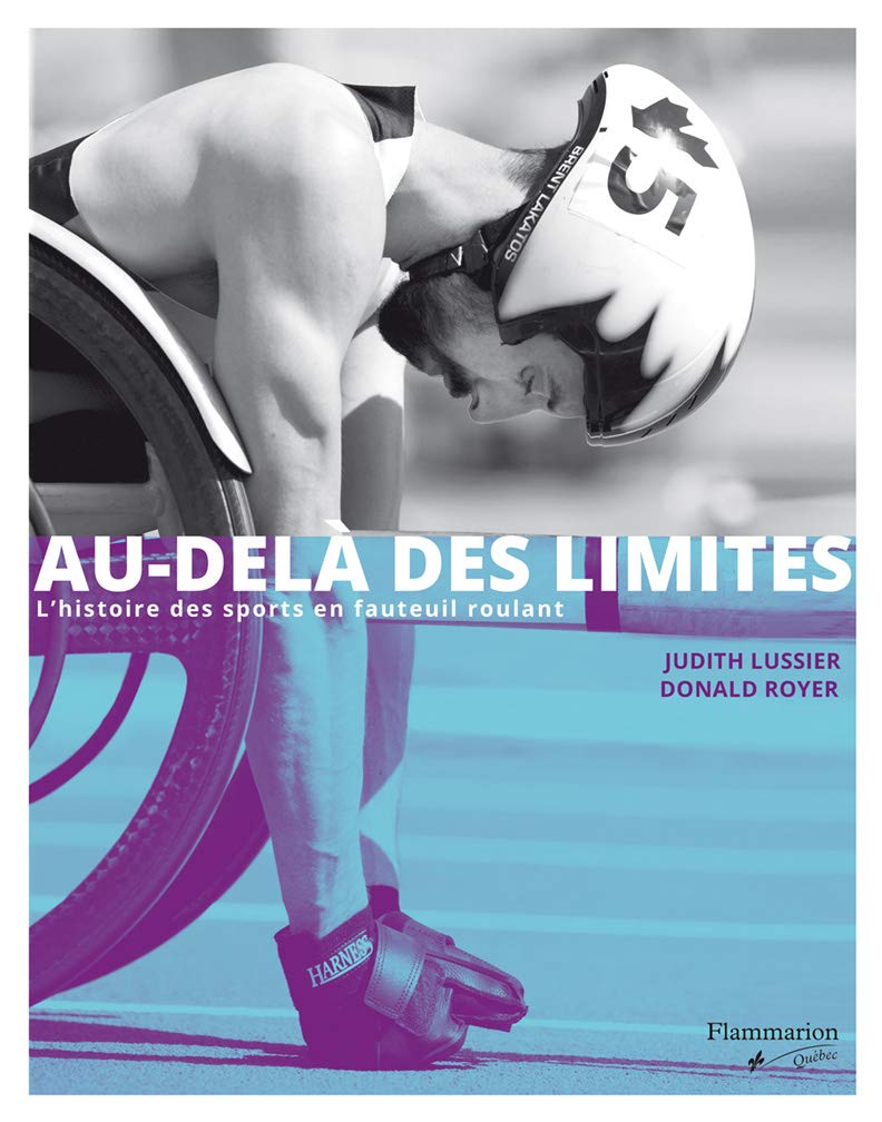 Au-delà des limites: L'histoire des sports en fauteuil roulant book