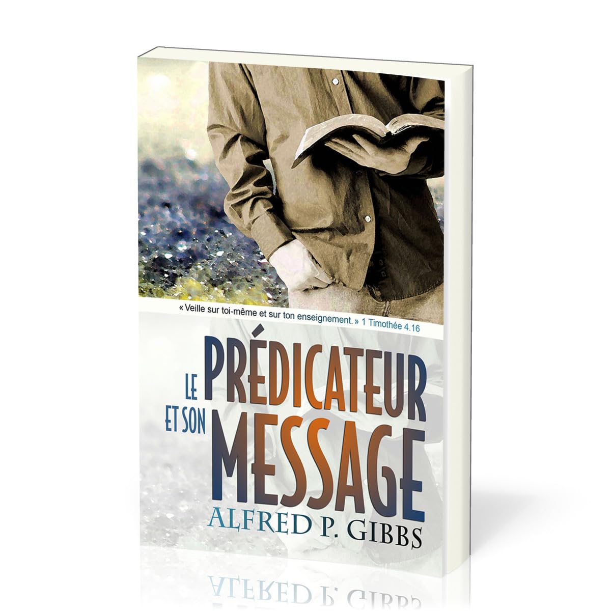 Le prédicateur et son message (The Preacher and His Preaching) book