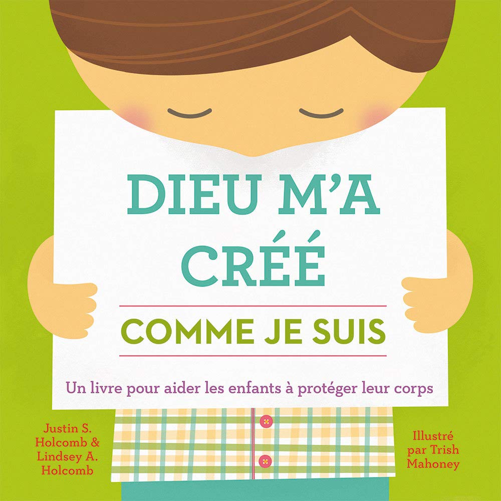 Dieu m'a créé comme je suis : Un livre pour aider les enfants à protéger leur corps Non-fiction