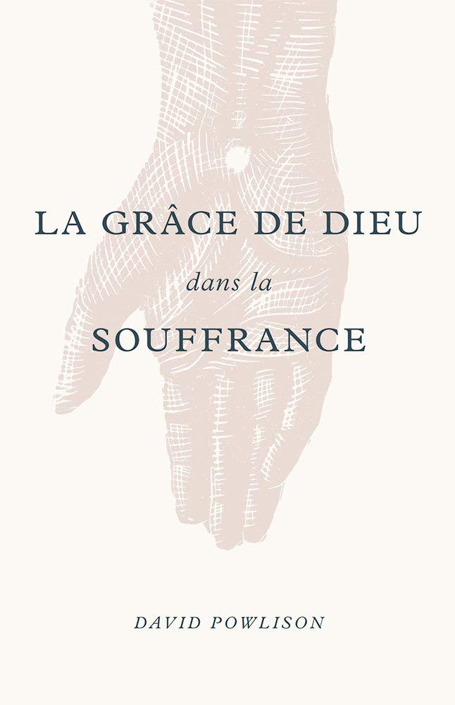 La grâce de Dieu dans la souffrance (God's Grace in Your Suffering) Religion & Esotericism