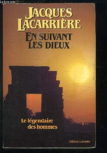 En Suivant les Dieux. Le légendaire des hommes. book