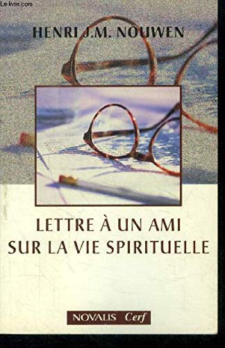 Lettre A Un Ami Sur La Vie Spirituelle Books