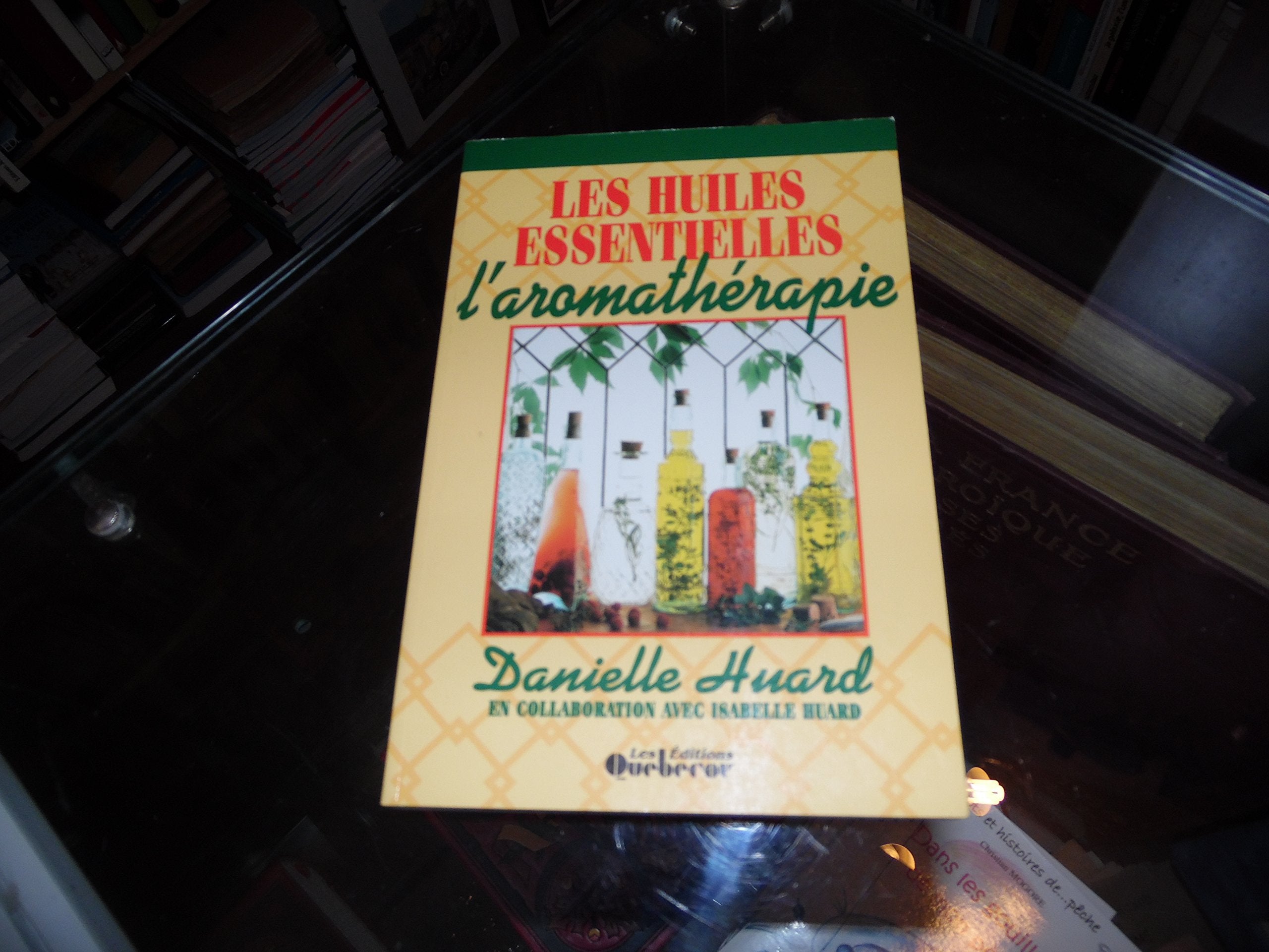 Les huiles essentielles, l'aromathérapie book
