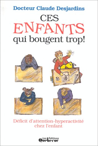 Ces enfants qui bougent de trop Books