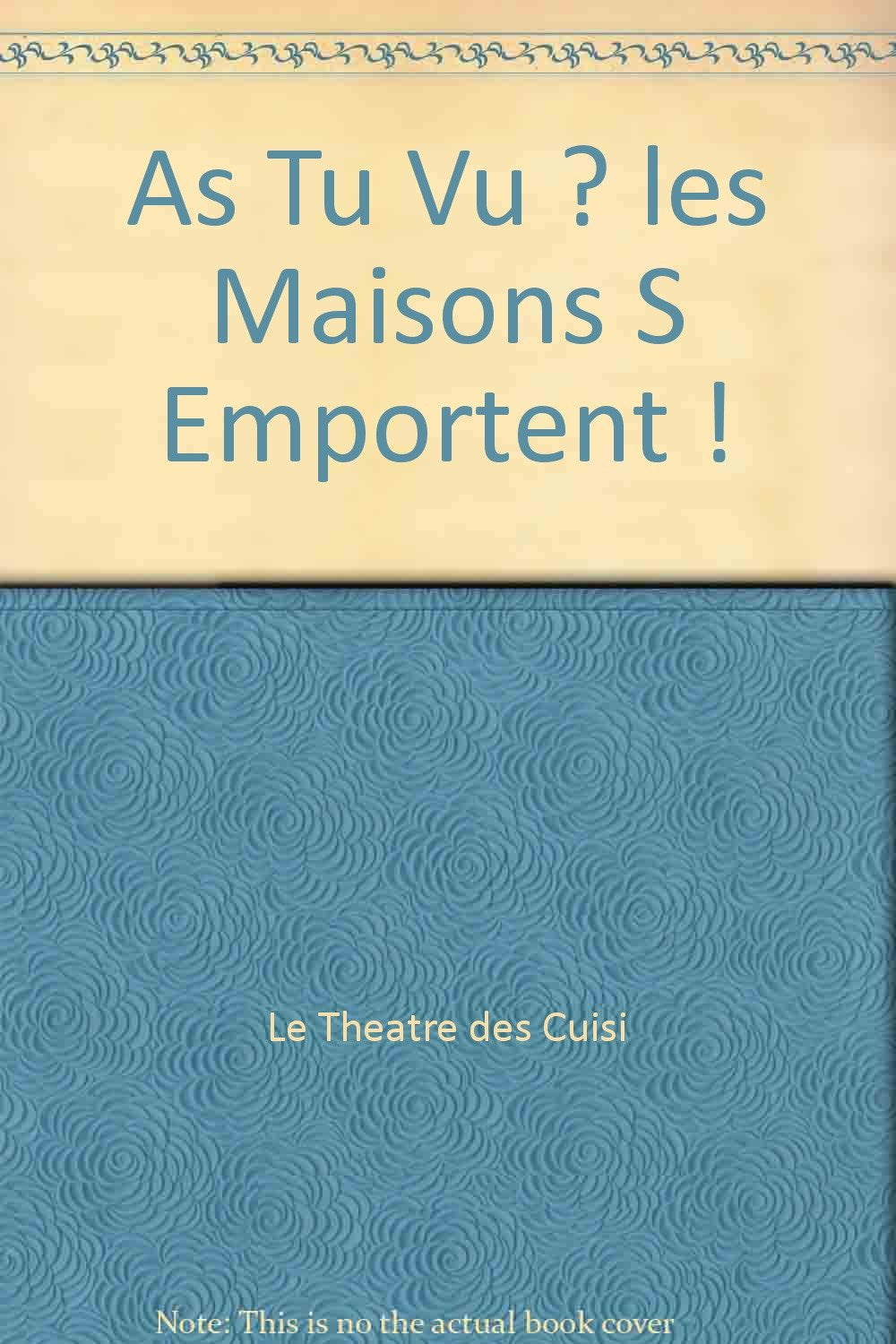 As tu vu ? les maisons s emportent ! book