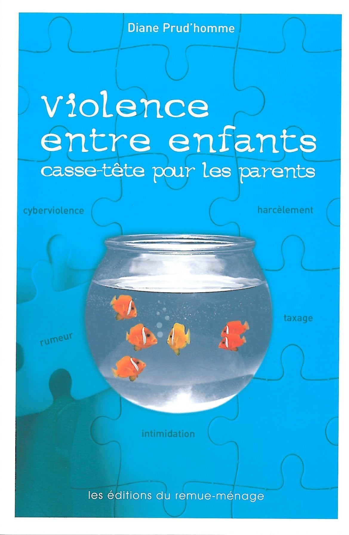 Violence entre enfants, casse-tete pour les parents Books