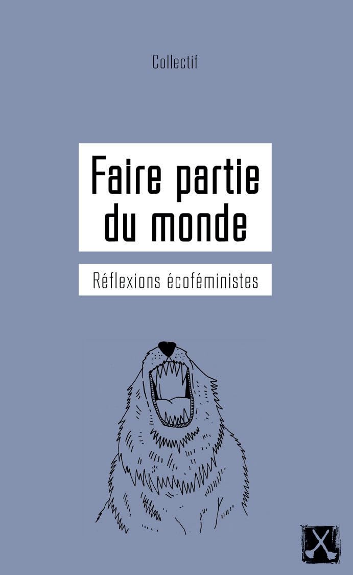 Faire partie du monde: Réflexions écoféministes Books