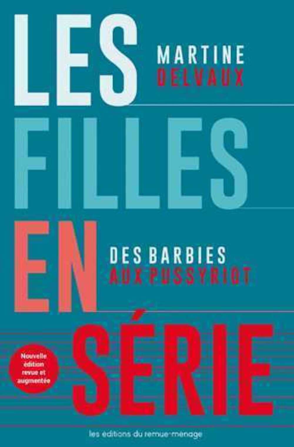 Les filles en série : des Barbies aux Pussy Riot Books