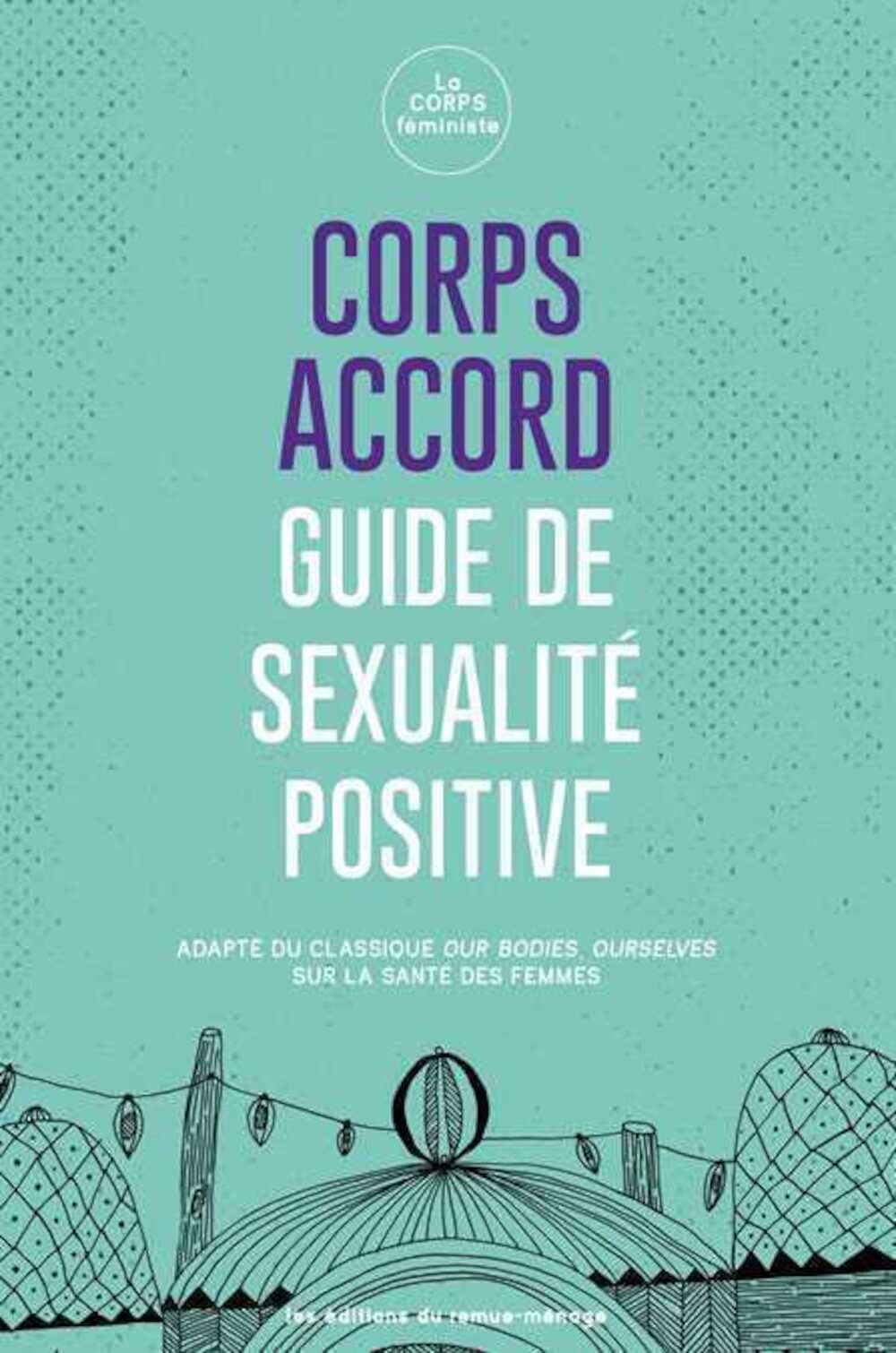 Corps accord: Guide de sexualité positive Books